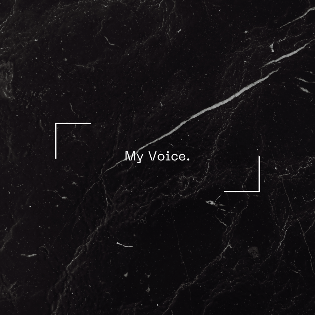 My Voice.